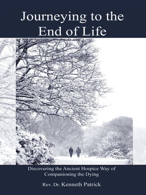 cover image of Journeying to the End of Life